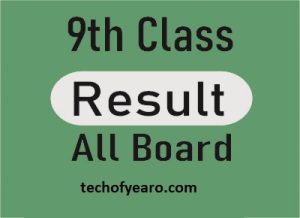 9th Class Result 2023 Latest Update